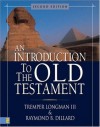 An Introduction to the Old Testament - Tremper Longman III, Raymond B. Dillard