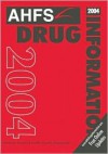 Ahfs Drug Information 2004 - Gerald K. McEvoy