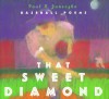 That Sweet Diamond: Baseball Poems - Paul B. Janeczko