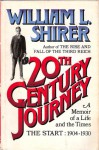 The Start 1904-30 (20th Century Journey, #1) - William L. Shirer