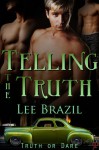 Telling the Truth - Lee Brazil