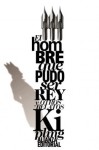 El hombre que pudo ser rey y otros relatos - Rudyard Kipling