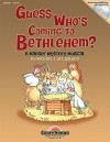 Guess Who's Coming to Bethlehem? - Jill Gallina, Michael Gallina