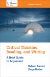 Critical Thinking, Reading, and Writing - Sylvan Barnet, Hugo Bedau