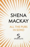 All the Pubs in Soho (Storycuts) - Shena Mackay