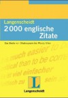 Langenscheidt 2000 Englische Zitate: Das Beste Von Shakespeare Bis Woody Allen - Lutz Walther