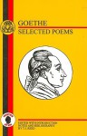 Selected Poems (Modern Language) - Johann Wolfgang von Goethe, T.J. Reed