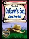 Outlaw's Son [Outlaw Series Book 2] - Sherry Derr-Wille