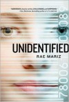 The Unidentified - Rae Mariz