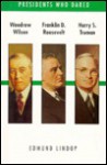 Wilson/Roosevelt/Harry Truman - Edmund Lindop