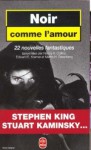 Noir comme l'amour - Collectif, Stephen King