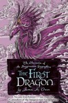 The First Dragon - James A. Owen