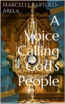 A Voice Calling God's People - Marcelle Bartolo-Abela