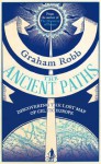 The Ancient Paths - Graham Robb