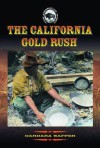 The California Gold Rush - Barbara Saffer