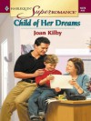 Child of Her Dreams (Harlequin Super Romance) - Joan Kilby