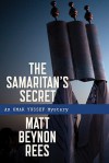 The Samaritan's Secret - Matt Rees