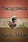 Sacagawea: Equal - Karla Akins