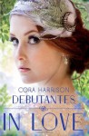 Debutantes: In Love - Cora Harrison