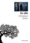 En ville - Christian Oster