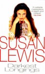 Darkest Longings - Susan Lewis