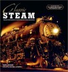 Classic Steam - William Withuhn, John Gruber