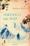 Servants of the Map: Stories - Andrea Barrett