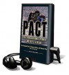 The Pact: Three Young Men Make a Promise and Fulfill a Dream (Audio) - Sampson Davis, George Jenkins, Rameck Hunt