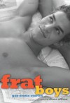 Frat Boys: Gay Erotic Stories - Shane Allison, C.C. Williams