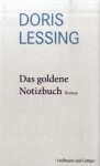 Das goldene Notizbuch (Werkauswahl in Einzelbänden, Bd. 1) - Doris Lessing, Iris Wagner