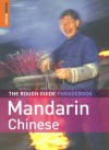 The Rough Guide Mandarin Chinese Phrasebook - Lexus Ltd., Mark Ellingham, Julian Ward, Xu Yinong