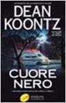 Cuore nero - Dean Koontz