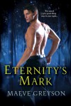 Eternity's Mark - Maeve Greyson