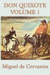 Don Quixote - Vol. 1 - Miguel de Cervantes Saavedra