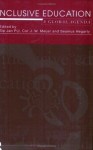 Inclusive Education: A Global Agenda (International perspective on reading assessment) - Seamus Hegarty, Cor And Meijer, Sip Jan Pijl