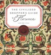 The Civilized Shopper's Guide to Florence - Louise Fili