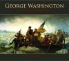 George Washington: An Interactive Biography - Rod Gragg