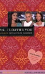 P.S. I Loathe You (The Clique, #10) - Lisi Harrison