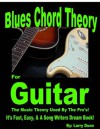 Rock 'N' Blues Chord Theory: Blues Chord Theory - Larry Dunn