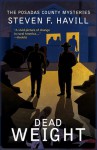 Dead Weight - Steven F. Havill