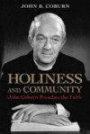 Holiness and Community: John Coburn Preaches the Faith - John B. Coburn