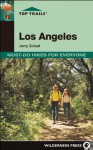 Top Trails: Los Angeles: Must-Do Hikes for Everyone - Jerry Schad, Joseph Walowski