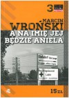 A na imię jej będzie Aniela - Marcin Wroński