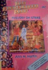 Mallory on Strike (The Baby-Sitters Club, #47) - Ann M. Martin