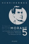 Tout Bob Morane 5 - Henri Vernes, Philippe Lefrancq, Frank Leclercq