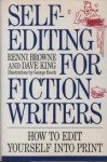 Self-Editing for Fiction Writers - Renni Browne, Dave King