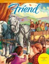 The Friend - October 2011 - The Church of Jesus Christ of Latter-day Saints