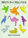 Birds in Origami - John Montroll