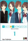 Noi x sempre: Bokura wa itsumo, Vol. 01 - Ayu Fujimiya, Yaeka Yoshida