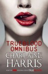 True Blood Omnibus (Sookie Stackhouse, #1-3) - Charlaine Harris